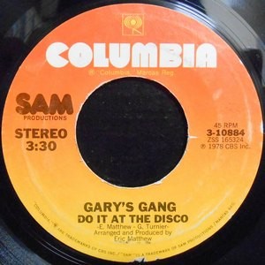 7 / GARY'S GANG / DO IT AT THE DISCO / KEEP ON DANCIN'
