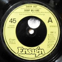 7 / DANNY WILLIAMS / DANCIN' EASY / NO MORE CANE