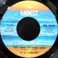 7 / G.C. CAMERON / DON'T WANNA PLAY PAJAMA GAMES