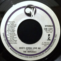 7 / IMPERIALS / WHO'S GONNA LOVE ME