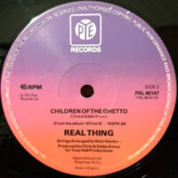 12 / REAL THING / CAN YOU FEEL THE FORCE / CHILDREN OF THE GHETTO