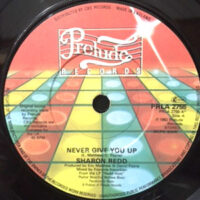 7 / SHARON REDD / NEVER GIVE YOU UP / BEAT THE STREET