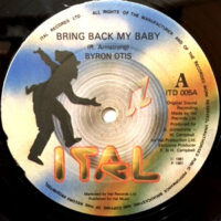 12 / BYRON OTIS / BRING BACK MY BABY