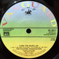 7 / THE PLAYERS ASSOCIATION / TURN THE MUSIC UP!