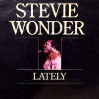 7 / STEVIE WONDER / LATELY