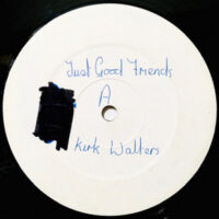 12 / KIRK WALTERS / JUST GOOD FRIENDS