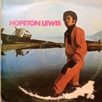 LP / HOPETON LEWIS / GROOVING OUT ON LIFE