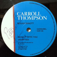 12 / CARROLL THOMPSON / SUGAR MINOTT / MAKE IT WITH YOU