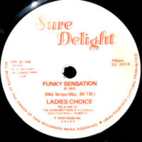 7 / LADIES CHOICE / FUNKY SENSATION