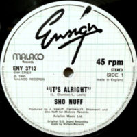 12 / SHO NUFF / IT'S ALRIGHT