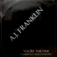 12 / A.J. FRANKLIN / YOU'RE THE ONE / HEARTACHE & PAIN