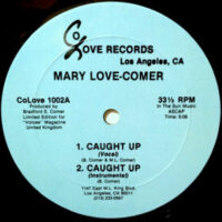 12 / MARY LOVE-COMER / CAUGHT UP / STANDING ON THE EDGE OF TIME