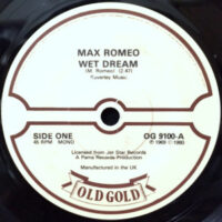 7 / MAX ROMEO / WET DREAM