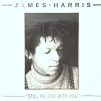 12 / JAMES HARRIS / STILL IN LOVE WITH YOU (EXTENDED VERSION)