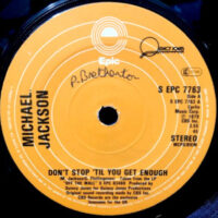 7 / MICHAEL JACKSON / DON'T STOP 'TIL YOU GET ENOUGH / I CAN'T HELP IT