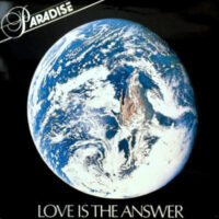 7 / PARADISE / LOVE IS THE ANSWER