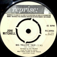 7 / JONI MITCHELL / BIG YELLOW TAXI