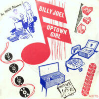 7 / BILLY JOEL / UPTOWN GIRL