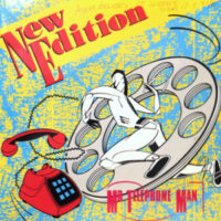 7 / NEW EDITION / MR. TELEPHONE MAN