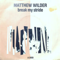 7 / MATTHEW WILDER / BREAK MY STRIDE